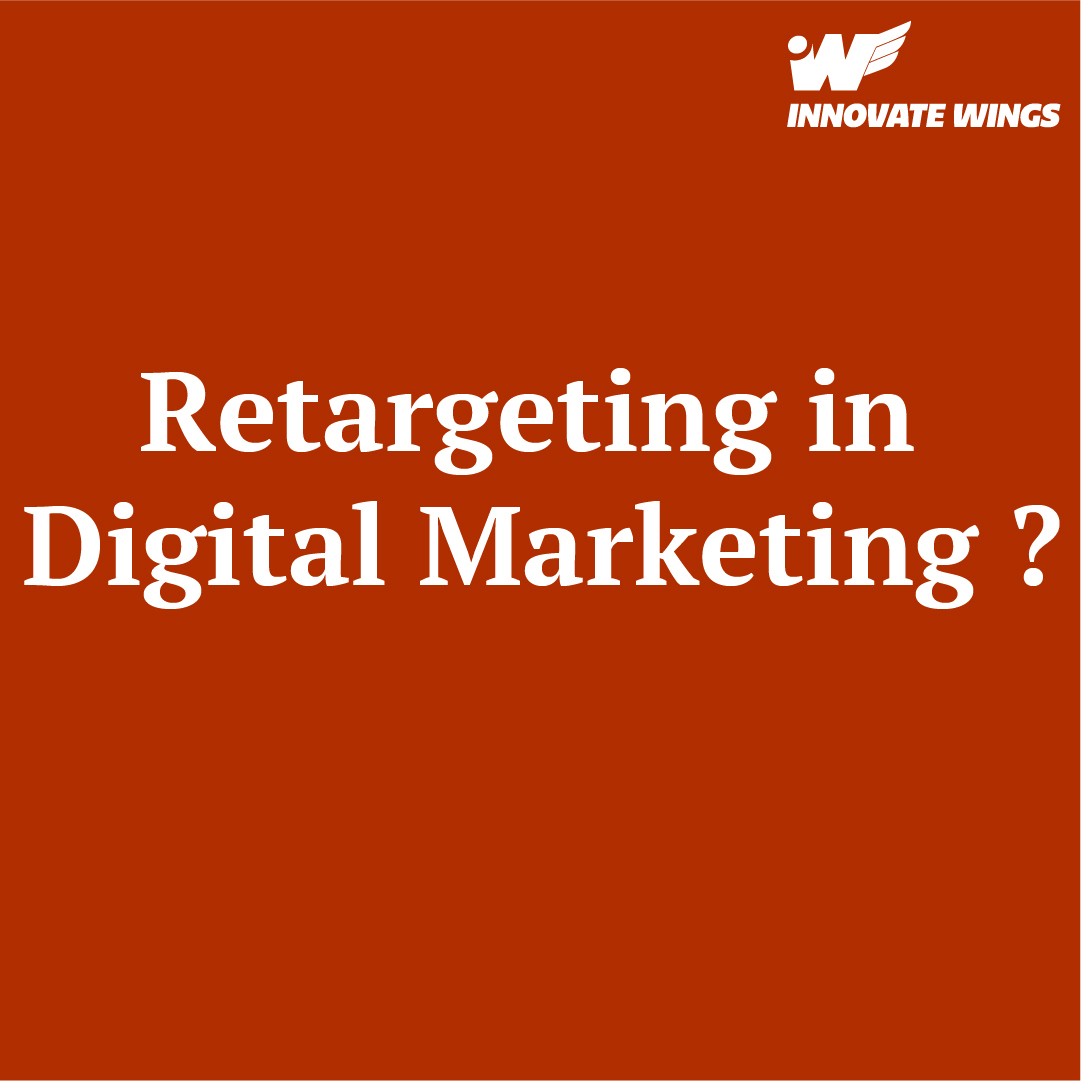 Unveiling the Power of Retargeting in Digital Marketing