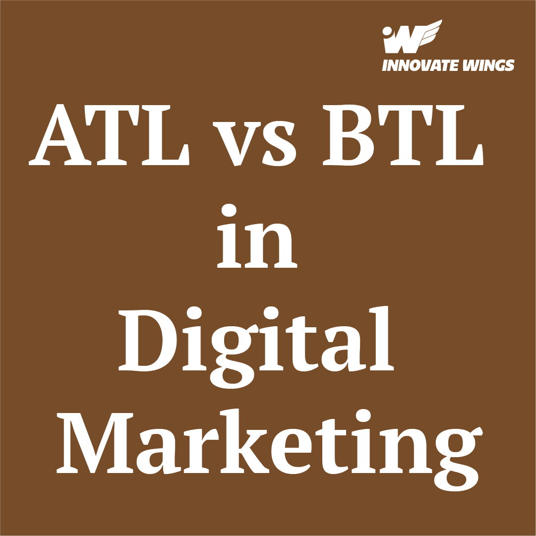 ATL vs BTL in Digital Marketing